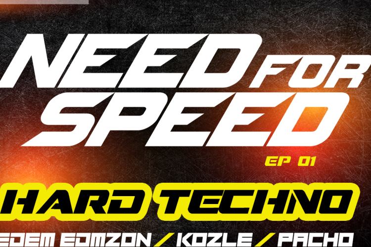 NEED FOR SPEED (EP 1) HARD TECHNO 