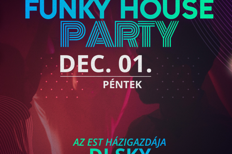 FUNKY HOUSE PARTY